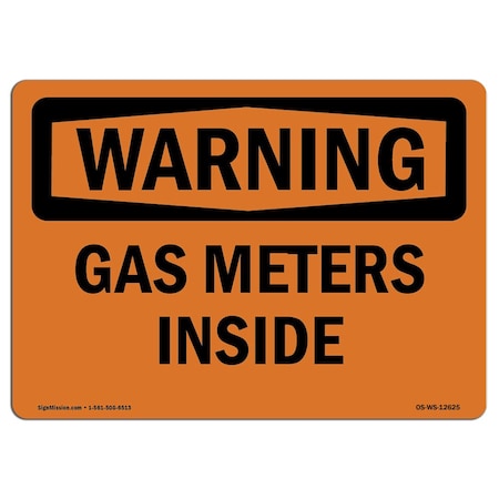 Signmission Safety Sign, OSHA WARNING, 5" Height, Gas Meters Inside, Landscape OS-WS-D-57-L-12625
